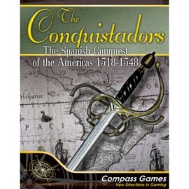 The Conquistadors: The Spanish Conquest of the Americas  1518-1548 - EN