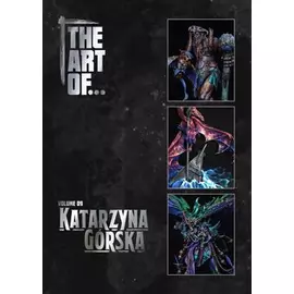 THE ART OF... VOLUME 9 KATARZYNO GORSKA