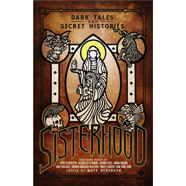 Sisterhood: Dark Tales and Secret Histories - EN