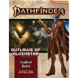 Pathfinder Adventure Path: Cradle of Quartz (Outlaws of Alkenstar 2 of 3) (P2) - EN