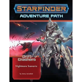 Starfinder Adventure Path: Nightmare Scenario (Drift Crashers 2 of 3) - EN