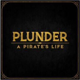 Plunder: A Pirate's Life - EN