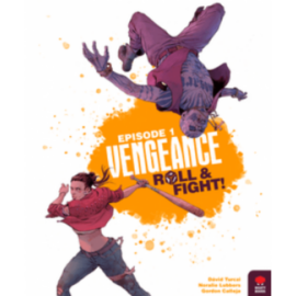 Vengeance: Roll & Fight Episode 1 - EN
