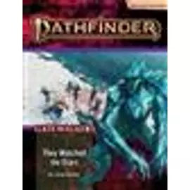 Pathfinder Adventure Path: They Watched the Stars (Gatewalkers 2 of 3) (P2) - EN